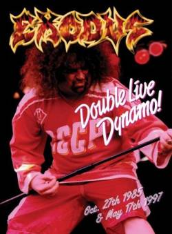 Exodus : Double Live Dynamo